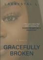 Gracefully Broken - Preview