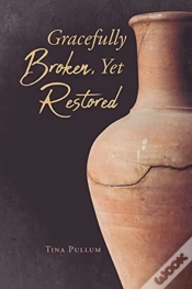 Capa do artigo Gracefully Broken, Yet Restored