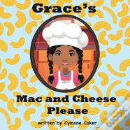 Grace'S Mac And Cheese Please