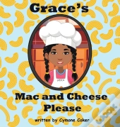 Grace'S Mac And Cheese Please