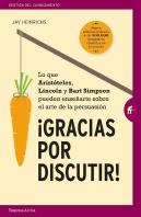 Gracias Por Discutir