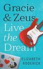 Gracie & Zeus Live The Dream - Preview