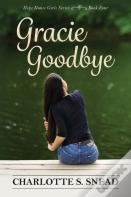 Gracie Goodbye