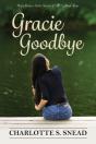 Gracie Goodbye - Preview