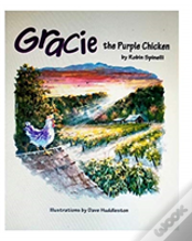 Gracie The Purple Chicken