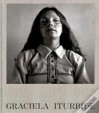 Graciela Iturbide Edicion 2 (Version En Español)