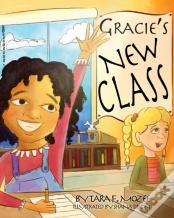 Gracie'S New Class