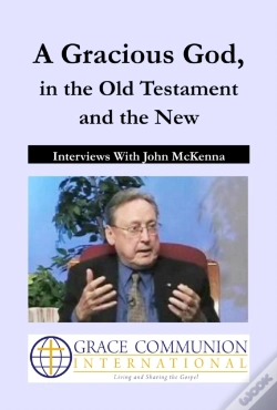 Capa do artigo Gracious God, In The Old Testament And The New: Interviews With John Mckenna