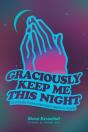 Graciously Keep Me This Night - Preview