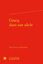 Gracq Dans Son Siècle - Preview