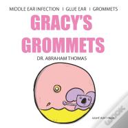 Gracy'S Grommets