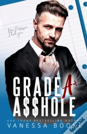 Grade A A$$Hole