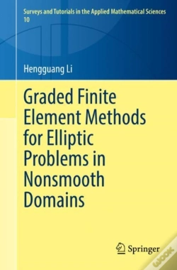 Capa do artigo Graded Finite Element Methods For Elliptic Problems In Nonsmooth Domains