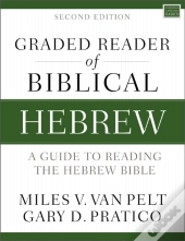 Graded Reader Of Biblical Hebrew, Second Edition