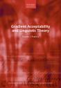 Gradient Acceptability And Linguistic Theory - Preview