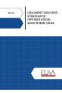 Gradient Descent, Stochastic Optimization, And Other Tales - Preview