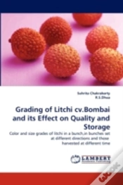 Capa do artigo Grading Of Litchi Cv.Bombai And Its Effect On Quality And Storage
