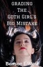 Grading The Goth Girl'S Big Mistake - Preview