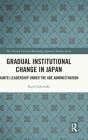 Gradual Institutional Change In Japan - Preview