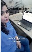 Gradual Murder Due To Custom