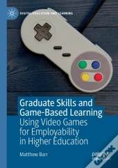 Graduate Skills And Game-Based Learning