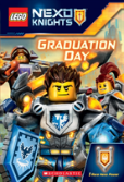 Graduation Day (Lego Nexo Knights: Chapter Book)