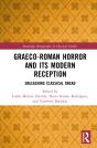 Graeco-Roman Horror And Its Modern Reception - Preview