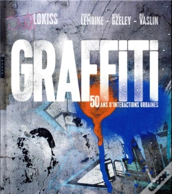 Capa do artigo Graffiti ; 50 Ans D'Interactions Urbaines
