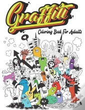 Graffiti Coloring Book For Adults