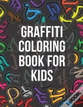 Graffiti Coloring Book For Kids