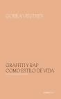 Graffiti Y Rap Como Estilo De Vida - Preview