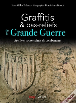Capa do artigo Graffitis & Bas-Reliefs De La Grande Guerre ; Archives Souterraines De Combattants