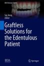 Graftless Solutions For The Edentulous Patient - Preview