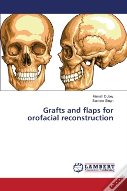 Capa do artigo Grafts And Flaps For Orofacial Reconstruction