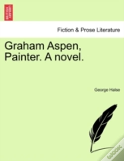 Capa do artigo Graham Aspen, Painter. A Novel.