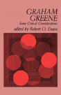 Graham Greene: Some Critical Considerations - Preview