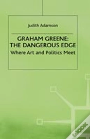 Capa do artigo Graham Greene: The Dangerous Edge