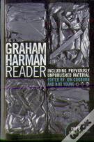 Graham Harman Reader, The - Including Previously Unpublished Essays