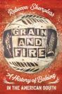 Grain And Fire - Preview