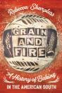 Grain And Fire - Preview