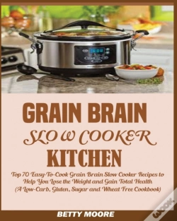 Capa do artigo Grain Brain Slow Cooker Kitchen