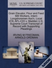 Capa do artigo Grain Elevator, Flour And Feed Mill Workers, Intern Longshoremen Ass
