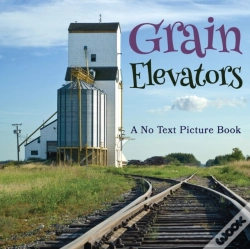 Capa do artigo Grain Elevators, A No Text Picture Book