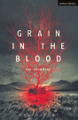 Grain In The Blood - Preview