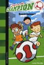 Graine De Champion T.2 ; Sacré Buteur - Preview