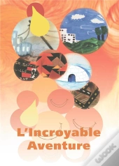 Graines De Parole(S) - L'Incroyable Aventure - Conte - Ed.Decanord