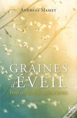 Capa do artigo Graines D'Éveil Pour Occidentaux Désorientés