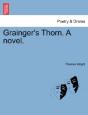 Grainger'S Thorn. A Novel. - Preview