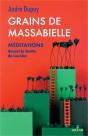 Grains De Massabielle ; Méditations Devant La Grotte De Lourdes - Preview