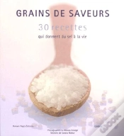 Capa do artigo Grains De Saveur, 30 Recettes Qui Donnent Du Sel A La Vie